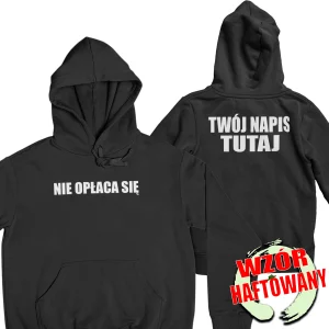 bluza nie opłaca się HAFT [rnko8]