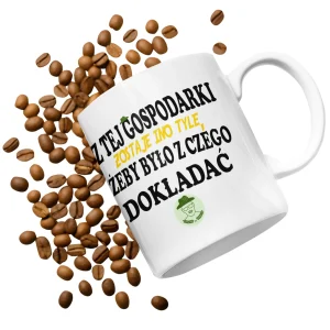 Kubek z tej gospodarki zostaje ino tyle