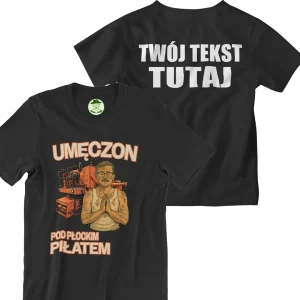 Koszulka umęczon pod płockim piłatem [rnko12]