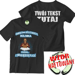 koszulka ósmego dnia bóg stworzył rolnika [rnko14]